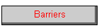 Barriers